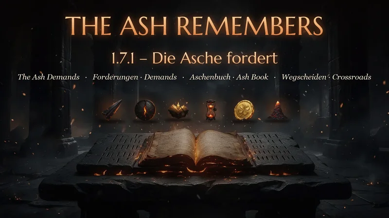 Update 1.7.1 — The Ash Demands